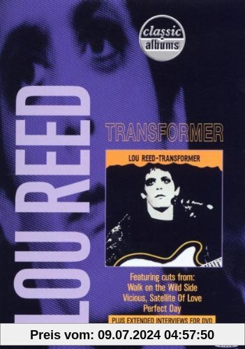 Lou Reed - Transformer (Classic Album) von Bob Smeaton