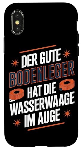 Der Gute Bodenleger Hat Die Wasserwaage Im Auge Hülle für iPhone X/XS Der Gute Bodenleger Hat Die Wasserwaage Im Auge Hülle für iPhone X/XS von Bodenleger Beruf Arbeit Und Sprüche