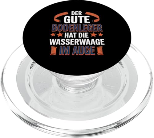 Der Gute Bodenleger Hat Die Wasserwaage Im Auge PopSockets PopGrip für MagSafe Der Gute Bodenleger Hat Die Wasserwaage Im Auge PopSockets PopGrip für MagSafe von Bodenleger Beruf Arbeit Und Sprüche