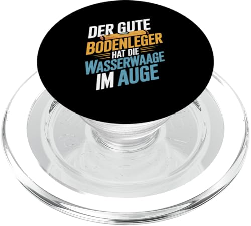 Der Gute Bodenleger Hat Die Wasserwaage Im Auge PopSockets PopGrip für MagSafe Der Gute Bodenleger Hat Die Wasserwaage Im Auge PopSockets PopGrip für MagSafe von Bodenleger Beruf Arbeit Und Sprüche