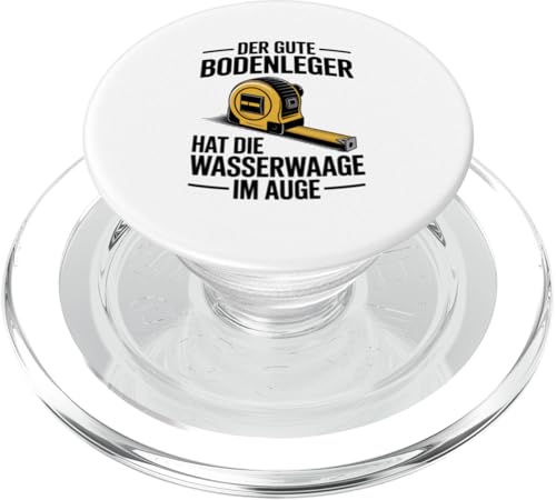 Der Gute Bodenleger Hat Die Wasserwaage Im Auge PopSockets PopGrip für MagSafe Der Gute Bodenleger Hat Die Wasserwaage Im Auge PopSockets PopGrip für MagSafe von Bodenleger Beruf Arbeit Und Sprüche