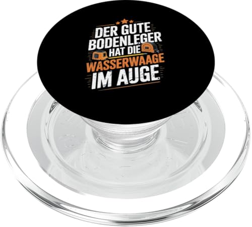 Der Gute Bodenleger Hat Die Wasserwaage Im Auge PopSockets PopGrip für MagSafe Der Gute Bodenleger Hat Die Wasserwaage Im Auge PopSockets PopGrip für MagSafe von Bodenleger Beruf Arbeit Und Sprüche