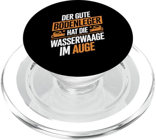 Der Gute Bodenleger Hat Die Wasserwaage Im Auge PopSockets PopGrip für MagSafe Der Gute Bodenleger Hat Die Wasserwaage Im Auge PopSockets PopGrip für MagSafe von Bodenleger Beruf Arbeit Und Sprüche