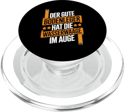 Der Gute Bodenleger Hat Die Wasserwaage Im Auge PopSockets PopGrip für MagSafe Der Gute Bodenleger Hat Die Wasserwaage Im Auge PopSockets PopGrip für MagSafe von Bodenleger Beruf Arbeit Und Sprüche