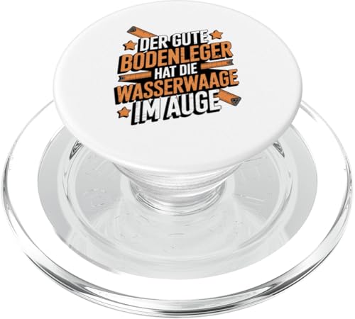 Der Gute Bodenleger Hat Die Wasserwaage Im Auge PopSockets PopGrip für MagSafe Der Gute Bodenleger Hat Die Wasserwaage Im Auge PopSockets PopGrip für MagSafe von Bodenleger Beruf Arbeit Und Sprüche