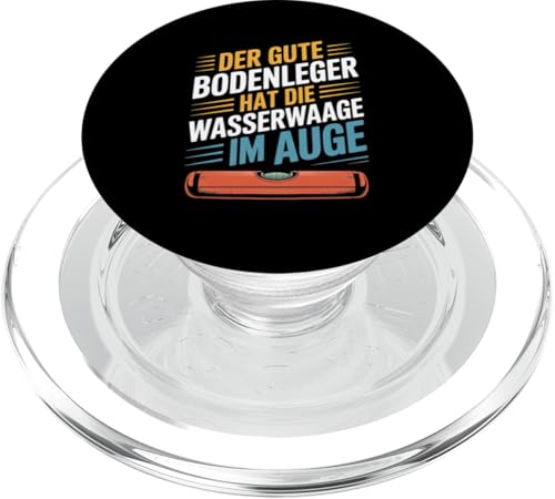 Der Gute Bodenleger Hat Die Wasserwaage Im Auge PopSockets PopGrip für MagSafe Der Gute Bodenleger Hat Die Wasserwaage Im Auge PopSockets PopGrip für MagSafe von Bodenleger Beruf Arbeit Und Sprüche