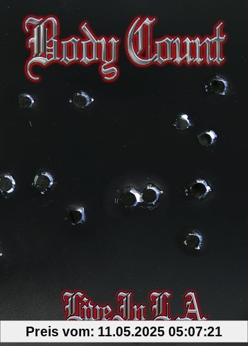 Body Count - Live in L.A. Body Count - Live in L.A. von Body Count