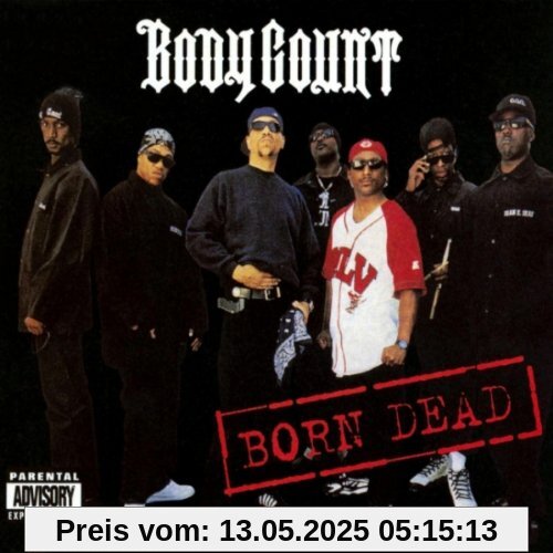 Born Dead Born Dead von Body Count