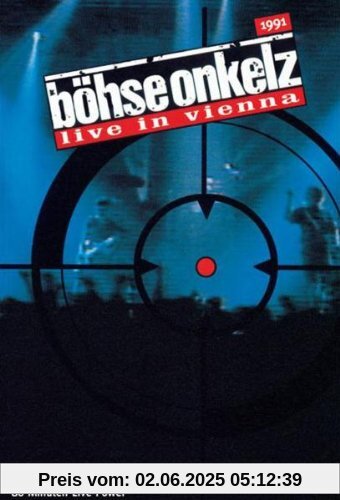 Böhse Onkelz - Live in Vienna von Böhse Onkelz