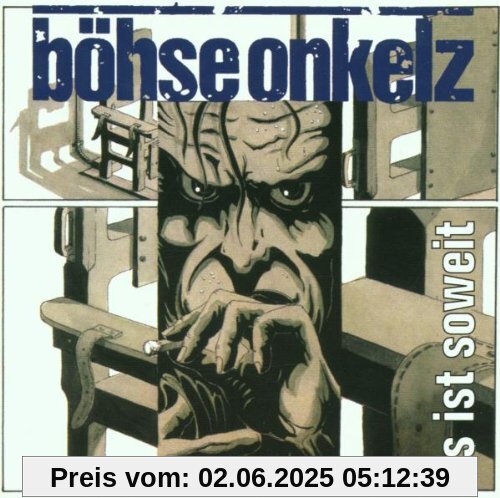 Es Ist Soweit von Böhse Onkelz
