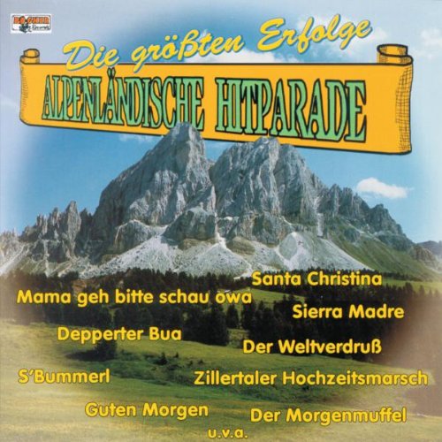 Alpenländische Hitparade Erfolge von Bogner Records (Bogner Records)