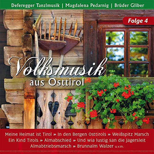 Volksmusik aus Osttirol 4 von Bogner Records (Bogner Records)