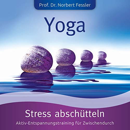 Yoga: Stress Abschütteln-Stress+Kraft von Bogner Records (Bogner Records)