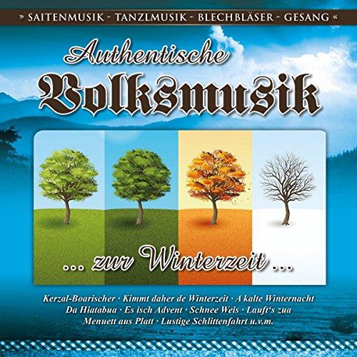 Authent.Volksmusik-zur Winterzeit Authent.Volksmusik-zur Winterzeit von Bogner Records / Bogner Music