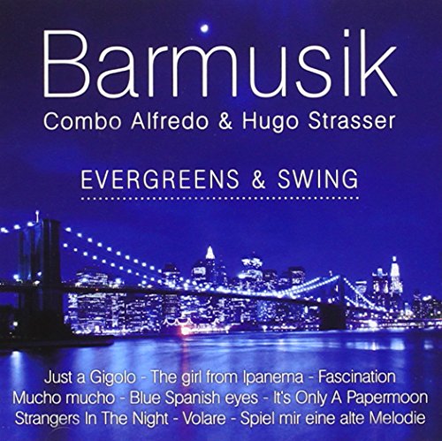Barmusik,Evergreens & Swing von Bogner Records / Bogner Records
