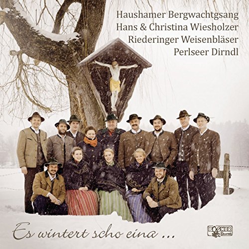 Es Wintert Scho Eina Es Wintert Scho Eina von Bogner Records / Bogner Records
