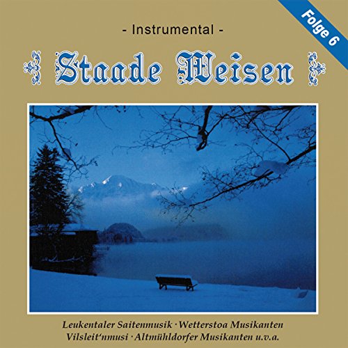 Staade Weisen - Folge 6 von Bogner Records / Bogner Records
