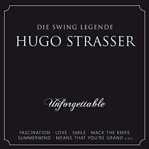 Unforgettable Unforgettable von Bogner Records / Bogner Records