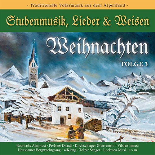 Weihnachten-Stubenmusik,Lieder & Weisen 3 von Bogner Records / Bogner Records
