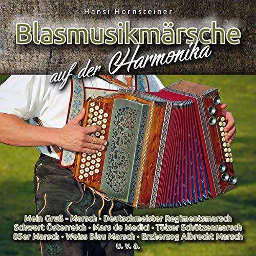 Blasmusikmärsche auf der Harmonika von Bogner Records GmbH & Co KG / Bogner Records