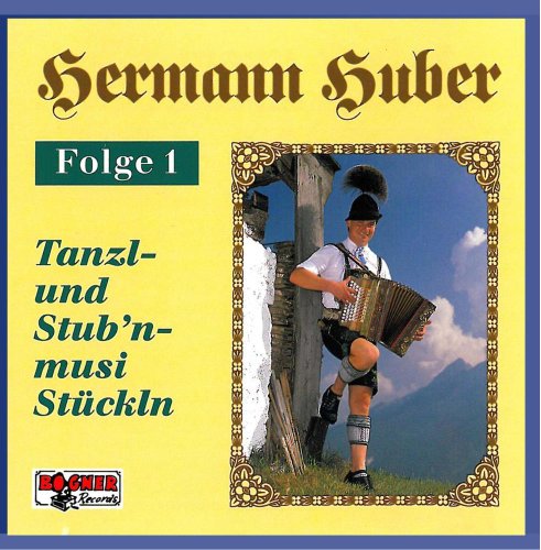 Tanzl- und Stub'nmusi Stückln - Folge 1 von Bogner Records