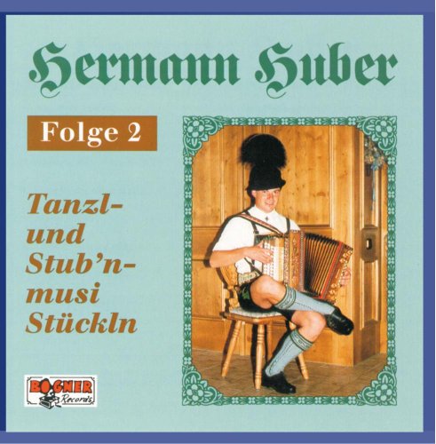 Tanzl- und Stub'nmusi Stückln - Folge 2 von Bogner Records