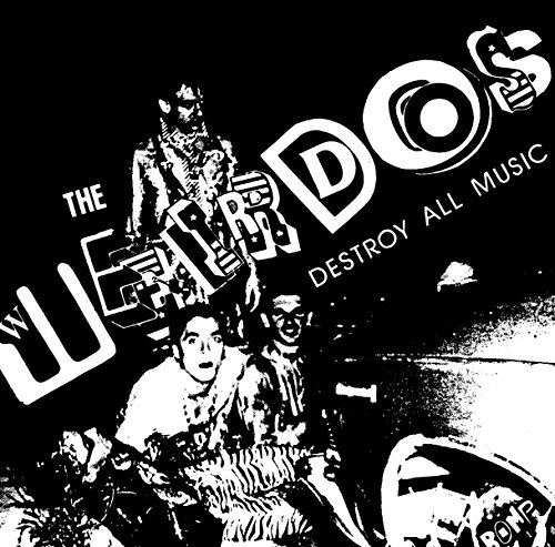Destroy All Music von Bomp! Records