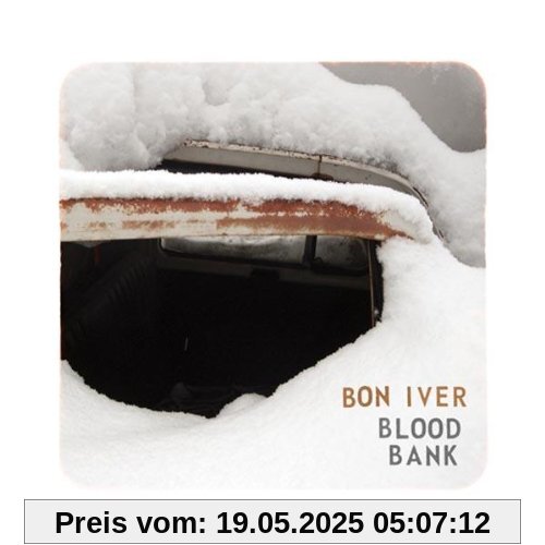 Blood Bank Ep Blood Bank Ep von Bon Iver