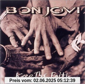 Keep the Faith (+2 Tracks) von Bon Jovi