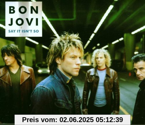 Say It Isn'T So von Bon Jovi