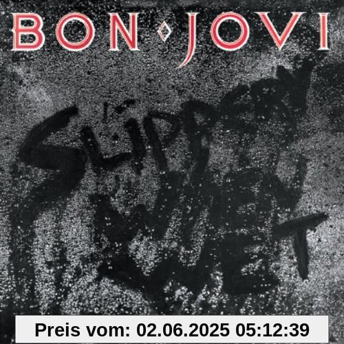 Slippery When Wet (Special Edition) von Bon Jovi