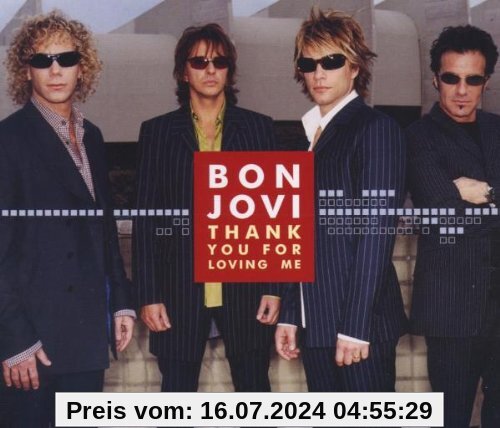 Thank You for Loving Me von Bon Jovi