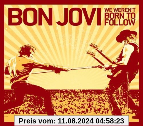 We Weren't Born to Follow von Bon Jovi