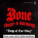 Days of Our Livez/ von Bone Thugs-N-Harmony