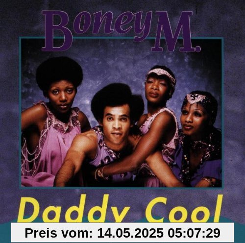 Daddy Cool Daddy Cool von Boney M.