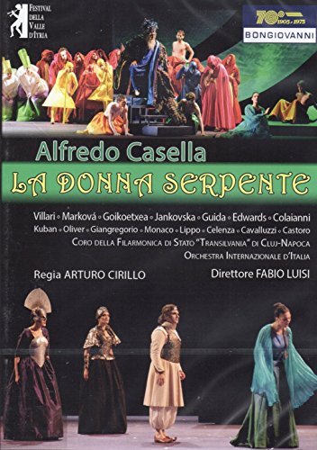 Alfredo Casella: LA DONNA SERPENTE - (All regions NTSC DVD) von Bongiovanni