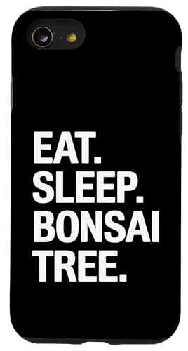 Eat Sleep Bonsai Baum Hülle für iPhone SE (2020) / 7 / 8 von Bonsai Plant Design