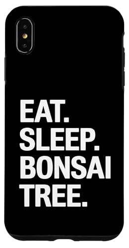 Eat Sleep Bonsai Baum Hülle für iPhone XS Max Eat Sleep Bonsai Baum Hülle für iPhone XS Max von Bonsai Plant Design