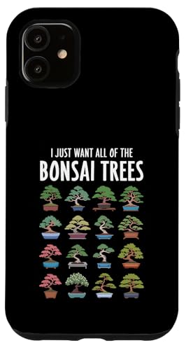 Ich will nur alle Bonsai-Bäume Hülle für iPhone 11 Ich will nur alle Bonsai-Bäume Hülle für iPhone 11 von Bonsai Plant Design