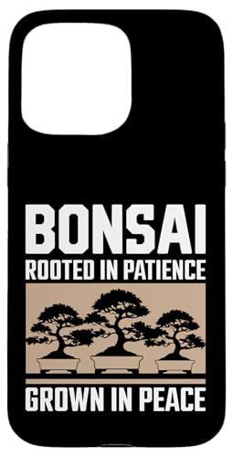 Bonsai Rooted In Patience Grown In Peace Hülle für iPhone 15 Pro Max von Bonsai Tree Japanische Geschenke & Kleidung