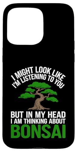 I Might Look Like I'm Listening To You But In My Head I Am Hülle für iPhone 15 Pro Max I Might Look Like I'm Listening To You But In My Head I Am Hülle für iPhone 15 Pro Max von Bonsai Tree Japanische Geschenke & Kleidung