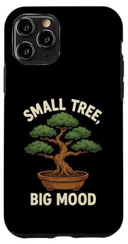 Small Tree Big Mood Hülle für iPhone 11 Pro Small Tree Big Mood Hülle für iPhone 11 Pro von Bonsai Tree Japanische Geschenke & Kleidung
