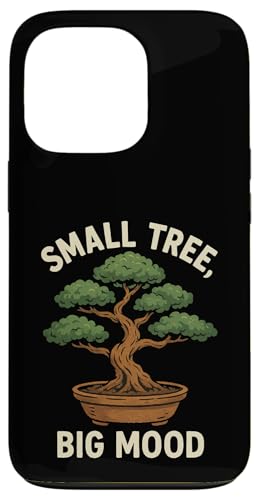 Small Tree Big Mood Hülle für iPhone 13 Pro Small Tree Big Mood Hülle für iPhone 13 Pro von Bonsai Tree Japanische Geschenke & Kleidung