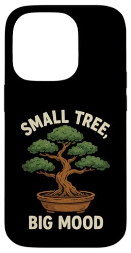 Small Tree Big Mood Hülle für iPhone 14 Pro Small Tree Big Mood Hülle für iPhone 14 Pro von Bonsai Tree Japanische Geschenke & Kleidung
