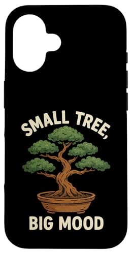 Small Tree Big Mood Hülle für iPhone 16 Small Tree Big Mood Hülle für iPhone 16 von Bonsai Tree Japanische Geschenke & Kleidung