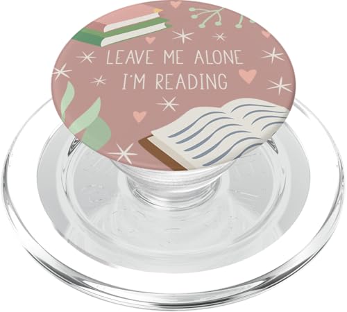 Leave Me Alone, I'm Reading - Cute Book Lover Gift PopSockets PopGrip: Ausziehbarer Sockel und Griff für Handys/Tablets mit Tauschbarem Top PopSockets PopGrip für MagSafe von Book Lover Gifts by Vine Mercantile