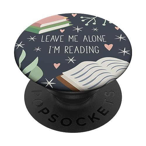 Leave Me Alone, I'm Reading - Cute Book Lover Gift PopSockets PopGrip: Ausziehbarer Sockel und Griff für Handys/Tablets mit Tauschbarem Top PopSockets Klebender PopGrip von Book Lover Gifts by Vine Mercantile
