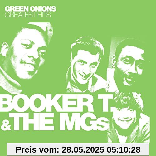 Green Onions: Greatest Hits von Booker T.& the Mg'S