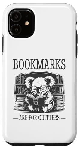 Bookmarks Are For Quitters Hülle für iPhone 11 Bookmarks Are For Quitters Hülle für iPhone 11 von Bookmarks Are For Quitters