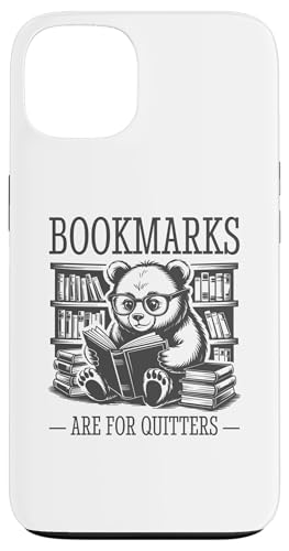 Bookmarks Are For Quitters Hülle für iPhone 13 Bookmarks Are For Quitters Hülle für iPhone 13 von Bookmarks Are For Quitters